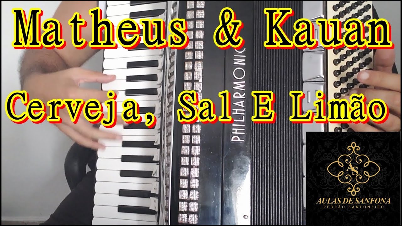 Aula de Sanfona - Matheus & Kauan - Cerveja, Sal E Limão