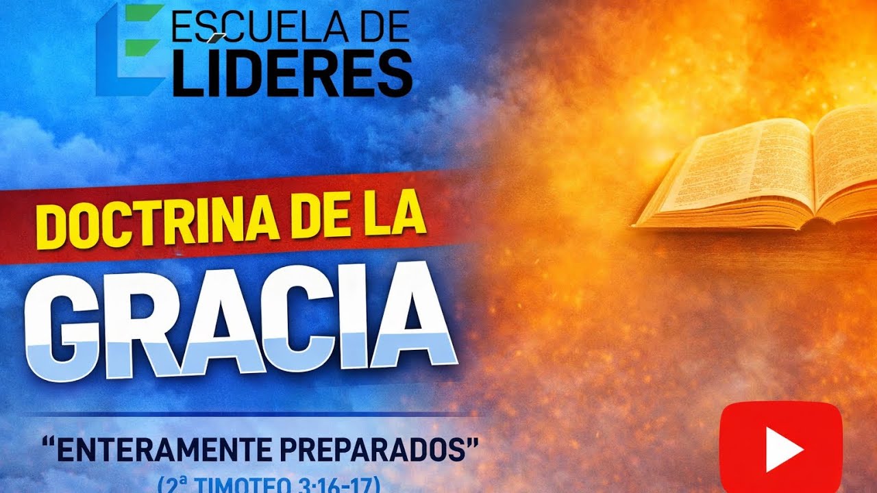 Clase 2 doctrina de la gracia