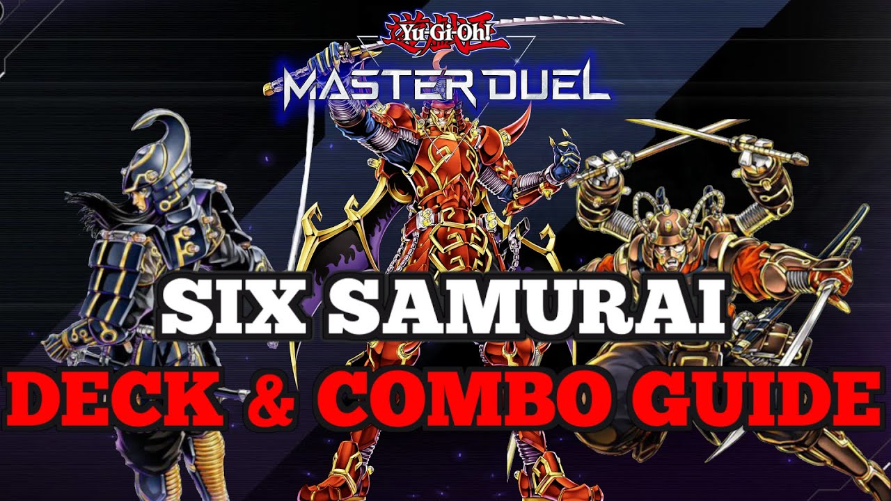 *INFINITE COMBO* Six Samurai Deck & Combo Guide | Yu-Gi-Oh! Master Duel Decklist
