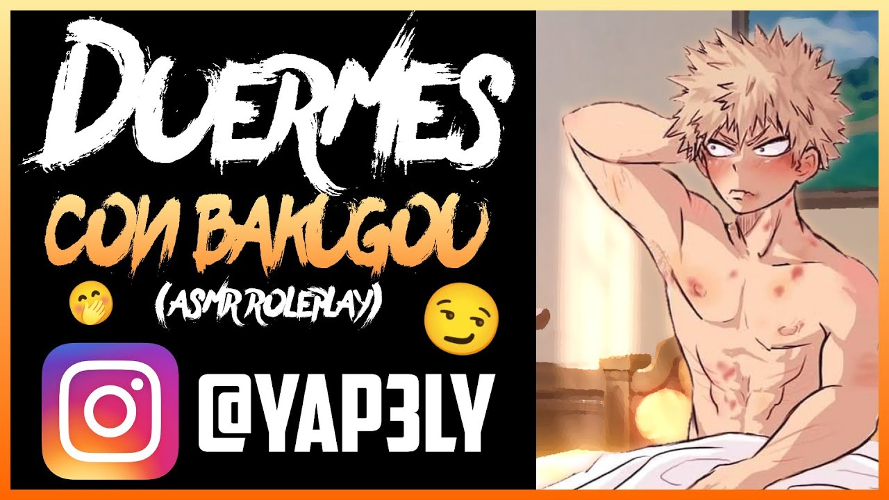Una noche con Bakugou 🤭 | ASMR Anime Español | ASMR Boku no hero | Bakugou ASMR Español