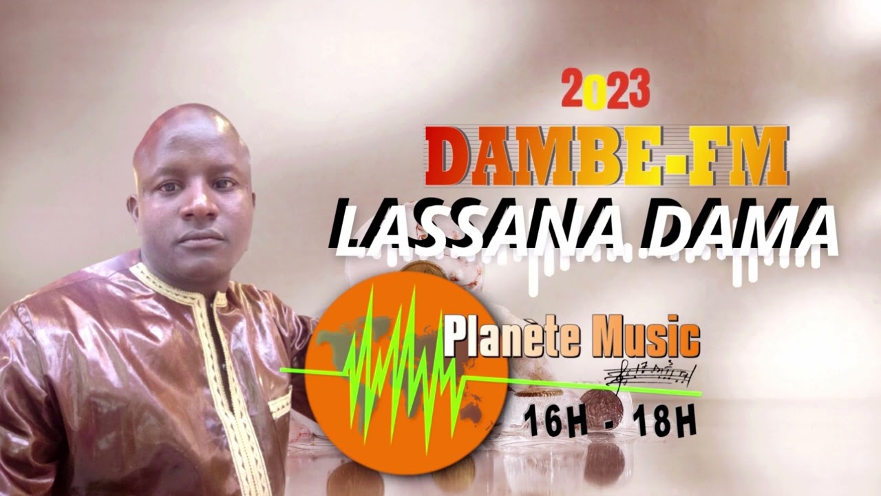 Lassana Dama Tirera - Planéte Music #Dambefm 21 Mai 2023