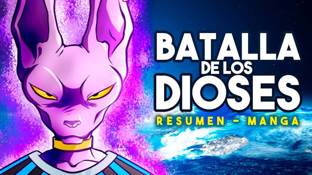 🔥LA BATALLA DE LOS DIOSES - MANGA - RESUMEN 💥 Dragon Ball Super | EL RESUMEN DEFINITIVO #DBS #manga