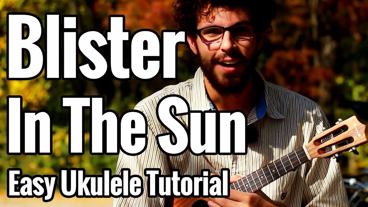 Violent Femmes - Blister In The Sun - Ukulele Tutorial With Picking and Play Along