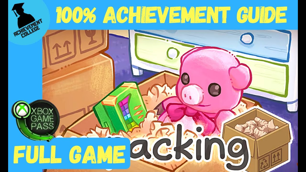 Unpacking 100% Achievement Guide