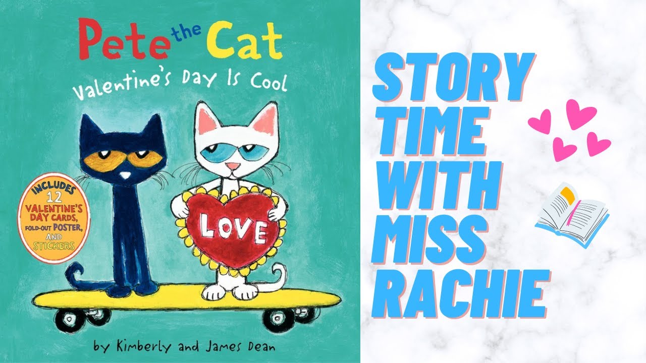 READ ALOUD BOOK | 🐱 Pete the Cat: Valentine’s Day is Cool 💕