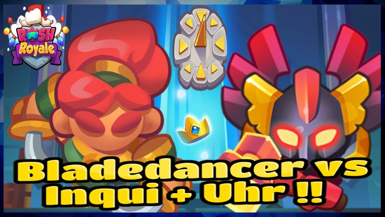 Rush Royale | Bladedancer vs Inquisition + Uhr