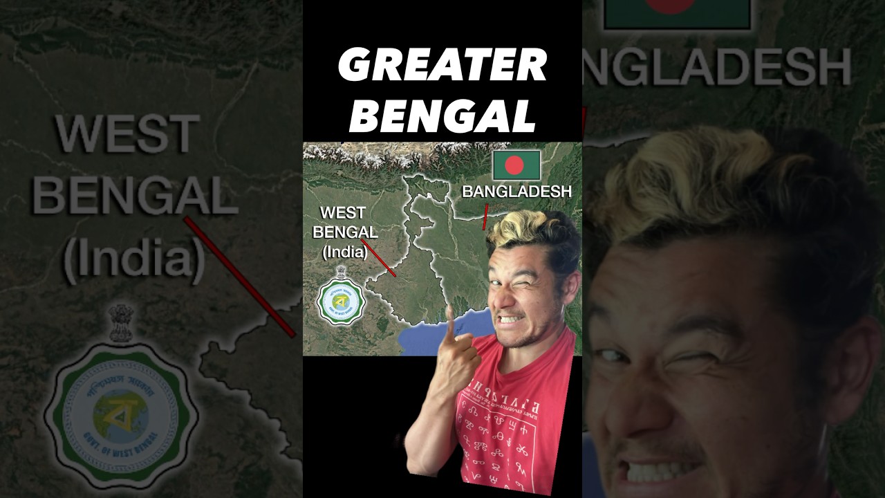 Greater Bengal explained ￼