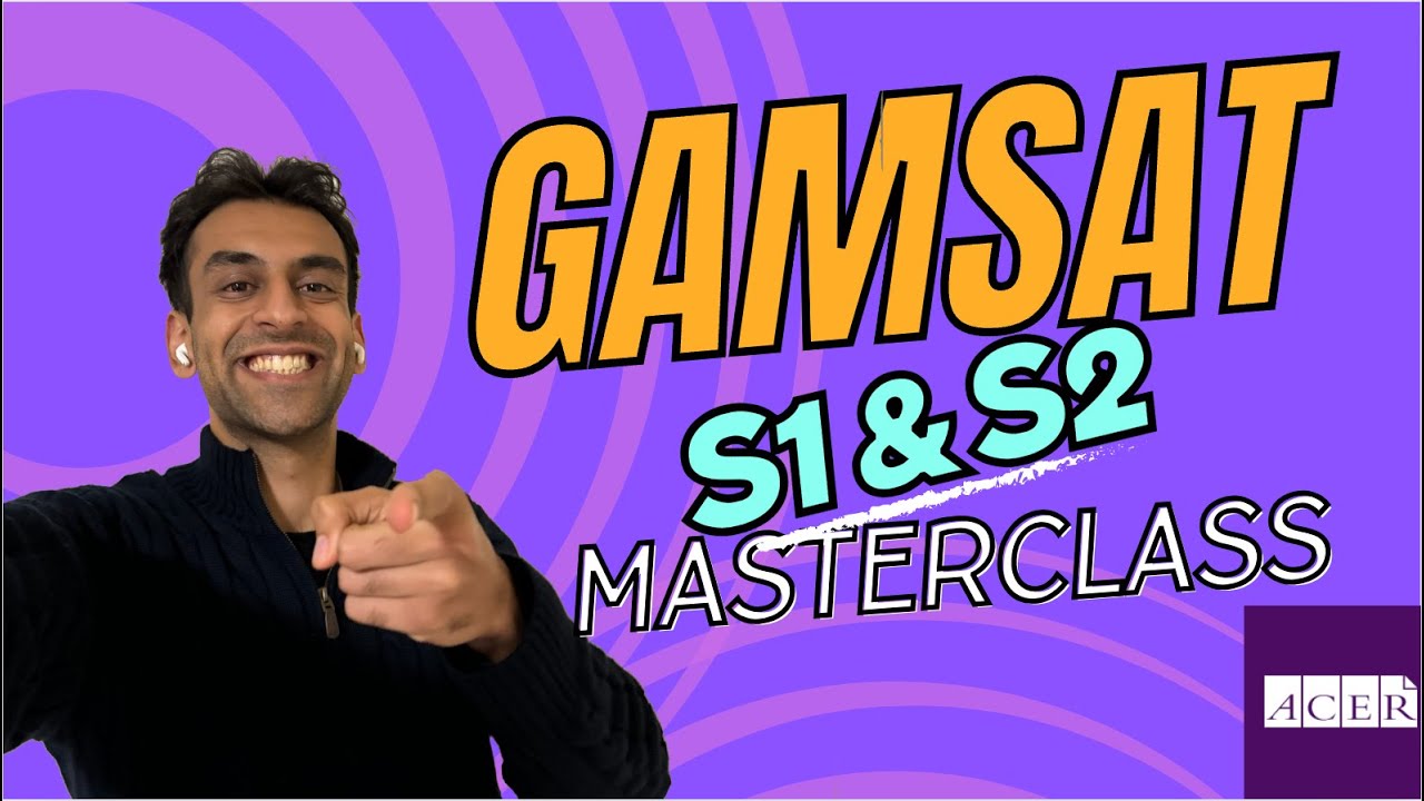 GAMSAT Masterclass | 100th Percentile Scorer & Medical Student