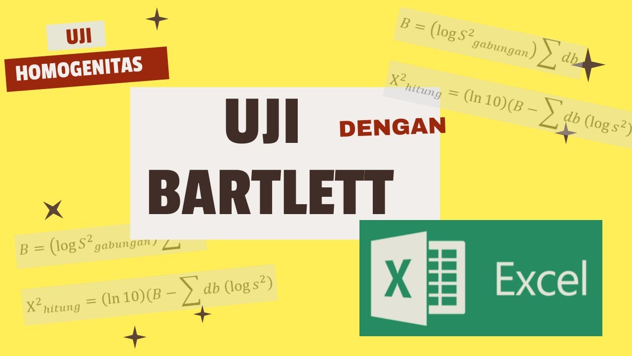 Cara Uji Homogenitas Bartlett dengan Ms Excel