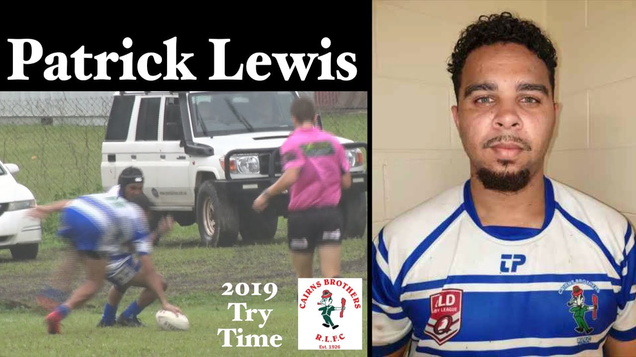 2019 Patrick Lewis Try ~ Cairns Brothers v Yarrabah Seahawks 19-5-19