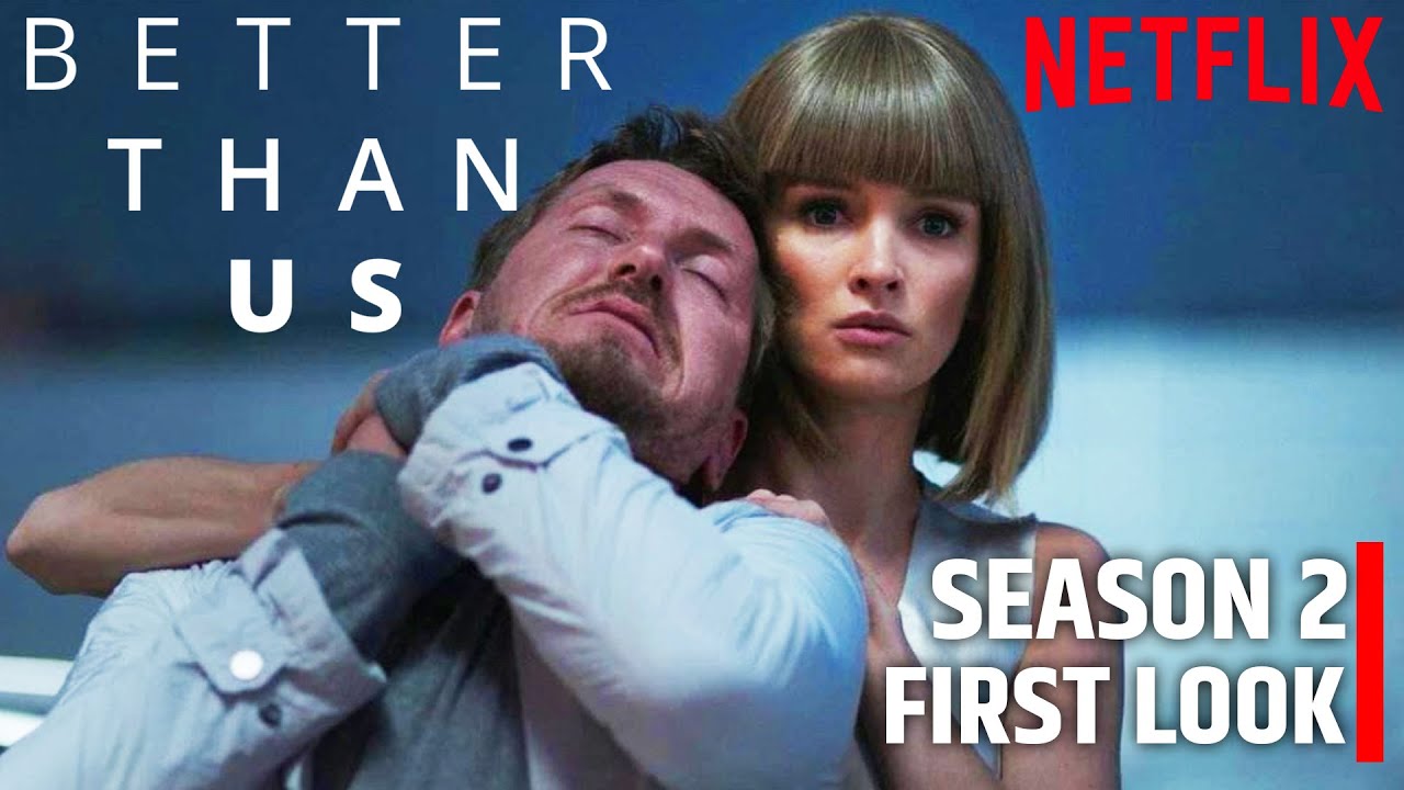 Season 2 of Better Than Us is Officially Renewed?