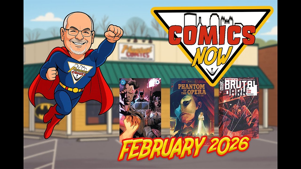 Comics Now - February 2026