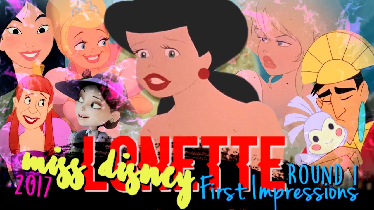 Non/Disney Crossover Contest「Miss Disney 2017」Lonette || Round 1: First Impressions ♥