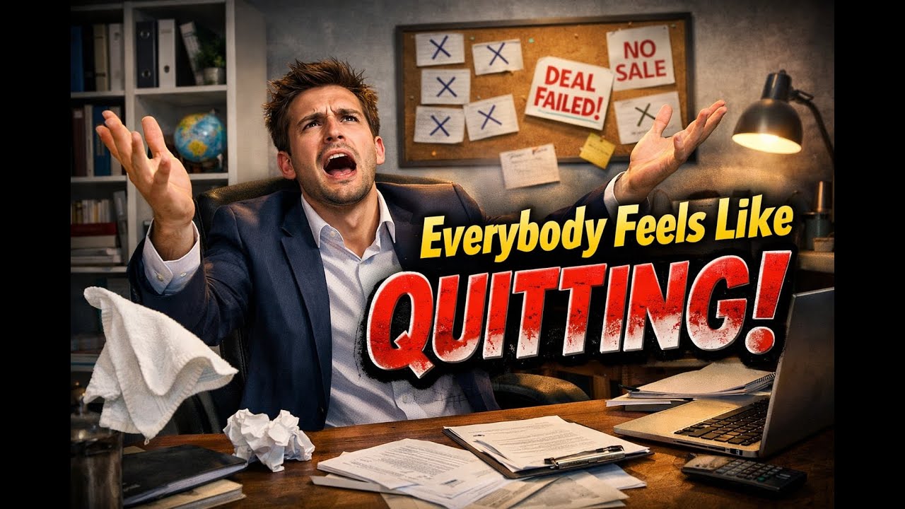 Everybody Feels Like Quitting!
