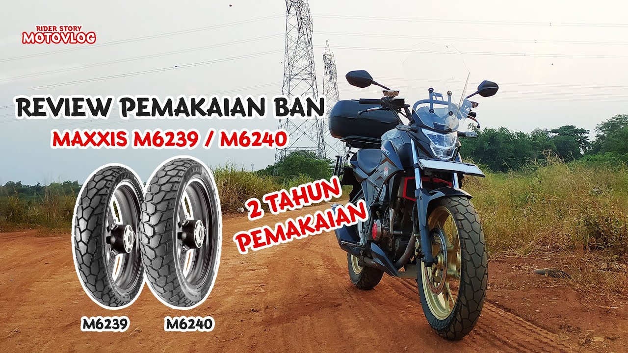REVIEW JUJUR PEMAKAIAN BAN MAXXIS DUAL PURPOSE