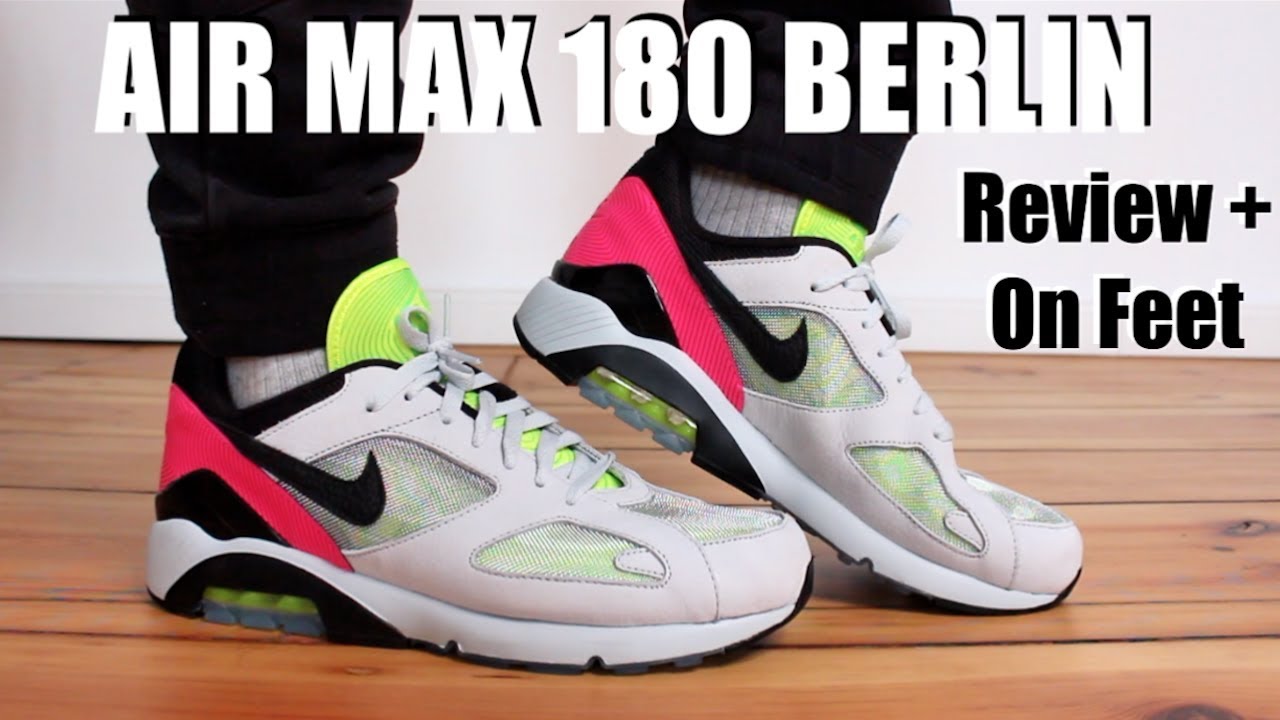 AIR MAX 180 BERLIN REVIEW + ON FEET