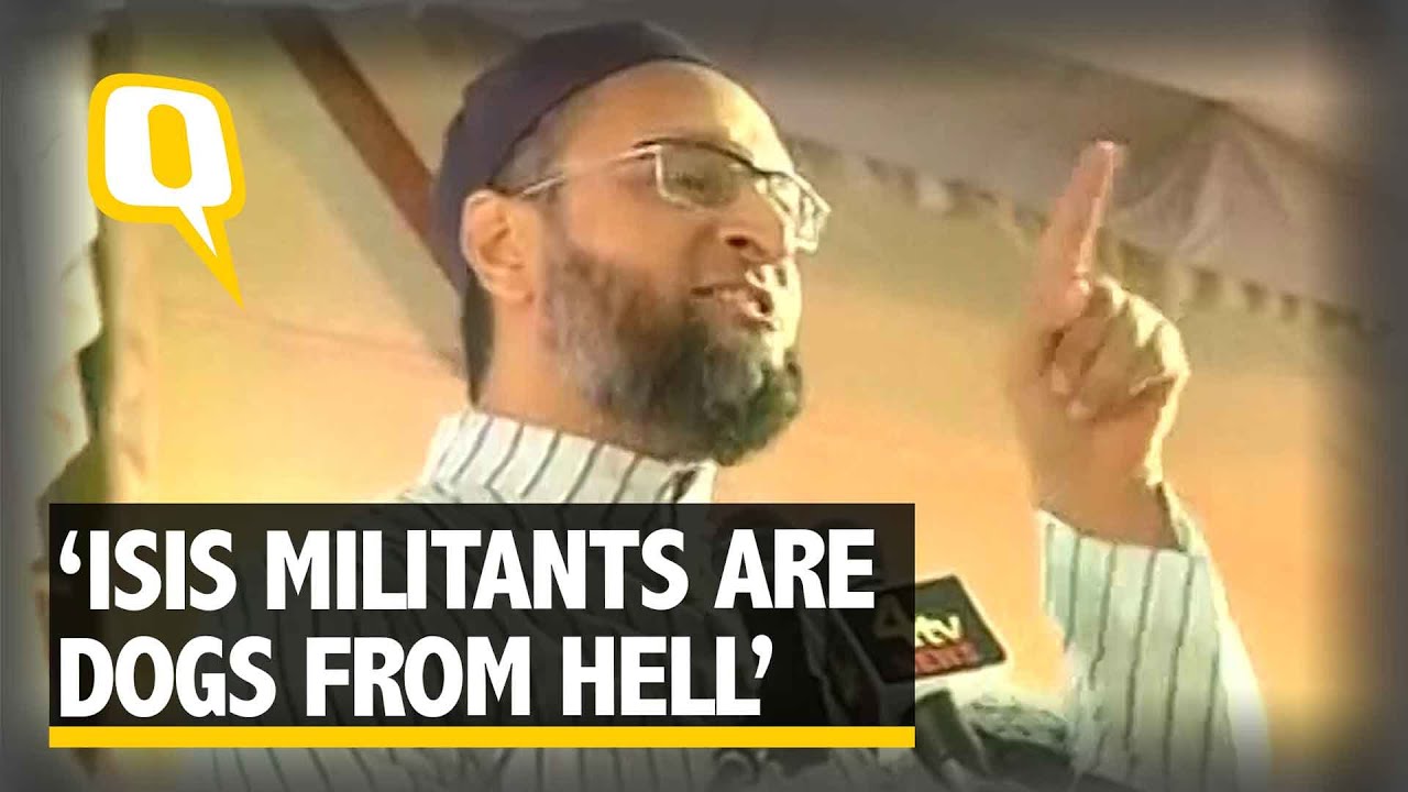 ISIS Militants are ‘Dogs From Hell’: Asaduddin Owaisi