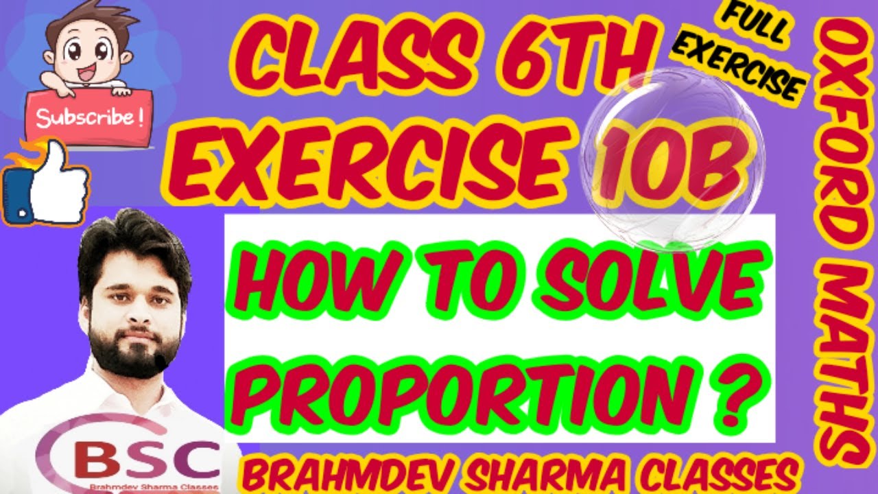 class 6 exercise 10B | how to solve proportion | Brahmdev sharma  Classes| Oxford math