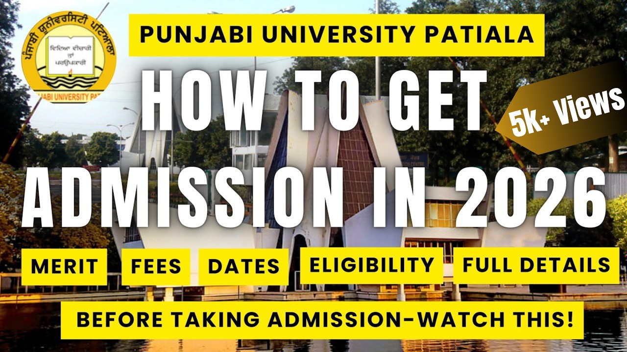 How to Get Admission in Punjabi University Patiala 2026 | Full Process, Fees, Merit List Explained |