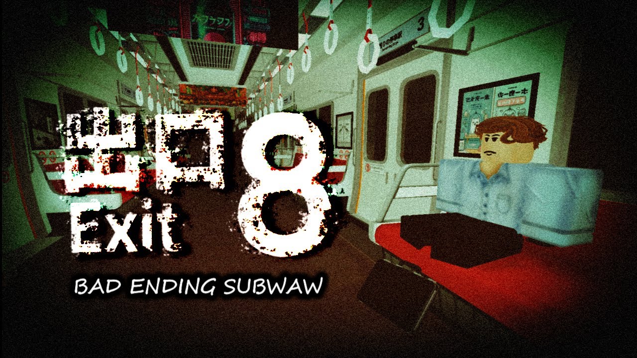 8番出口! #ロブロックス  地下鉄の悪い結末 [BAD ENDING SUBWAW] 車内