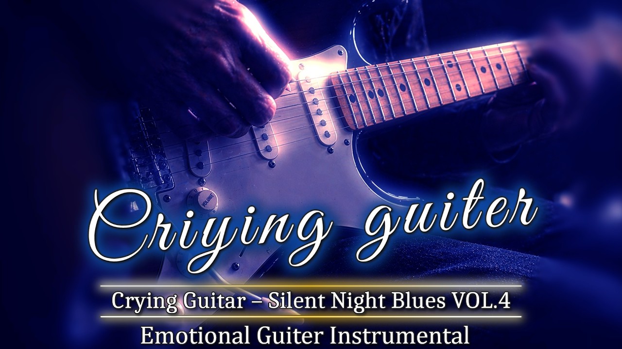 Crying Guitar &ndash; Silent Night Blues VOL 4