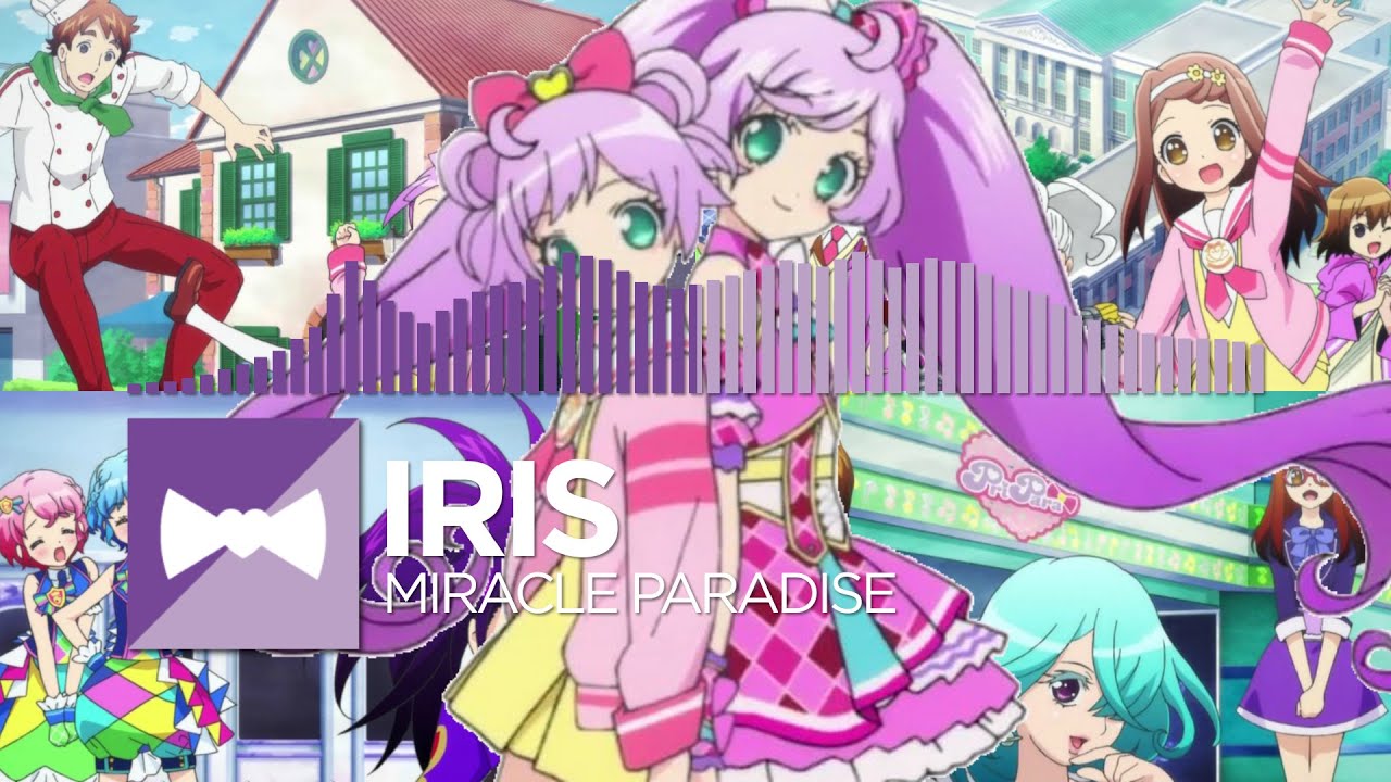 i☆Ris - Miracle☆Paradise