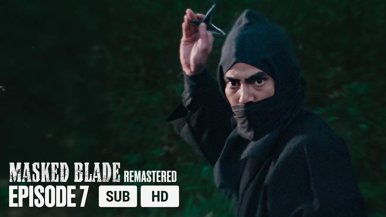 Masked blade Full Episode 07 | English Sub