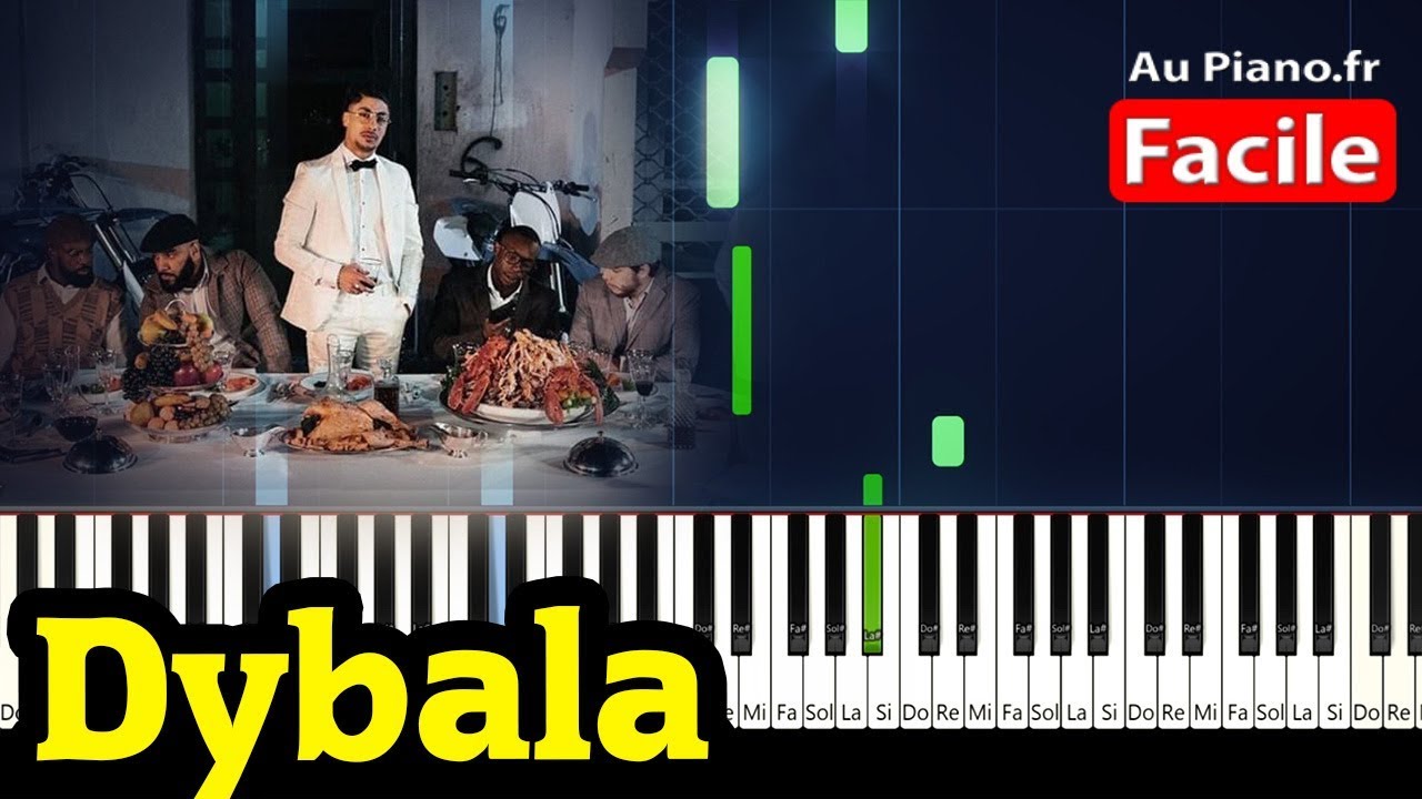 Maes Feat. Jul - Dybala Piano Facile (Aupiano.fr)