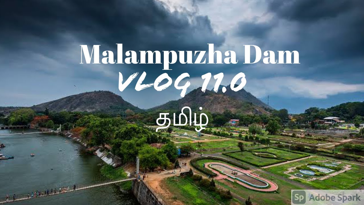 Malampuzha Dam | Palakkad | largest dam in Kerala | VLog 11.0 | தமிழ் | Garden - Park - Photoshoot