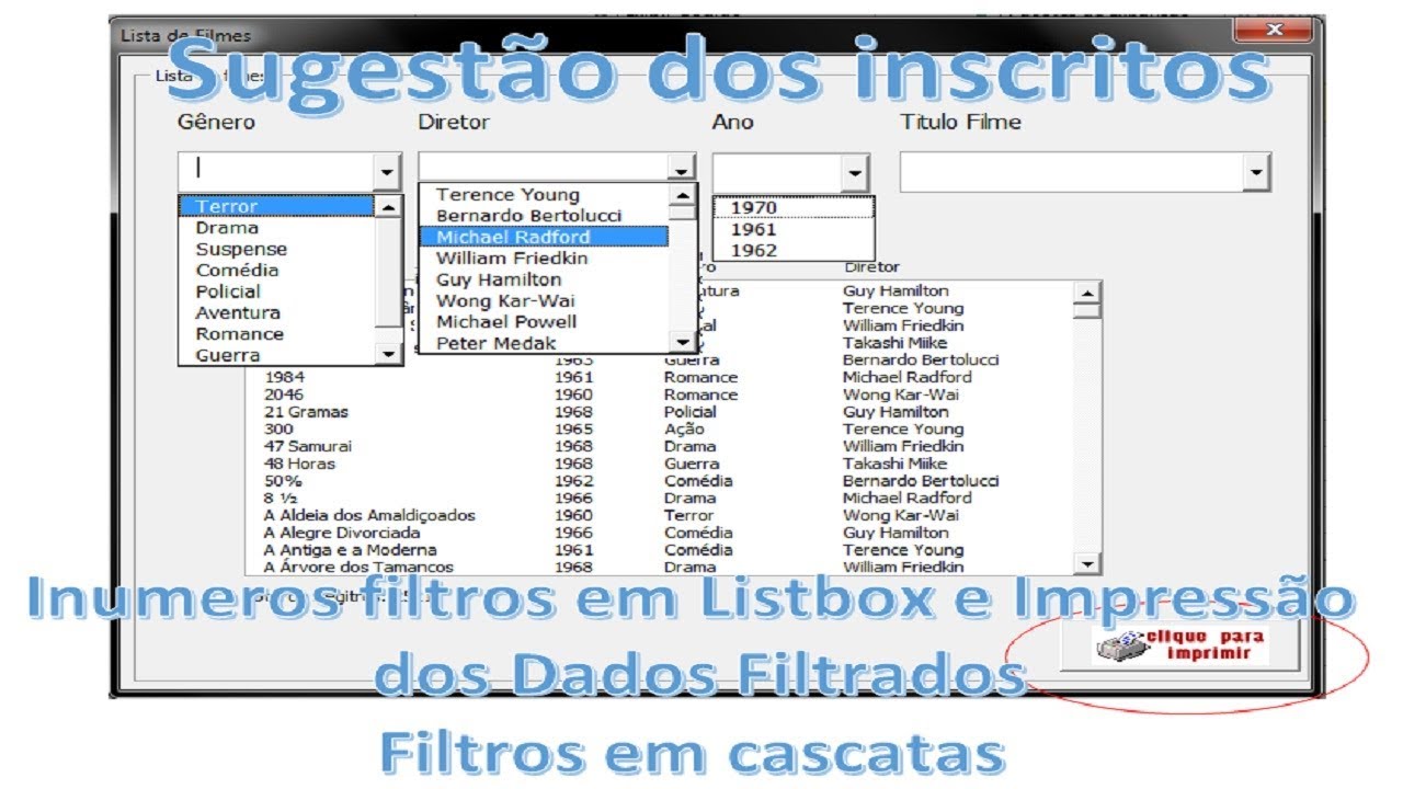 Inúmeros filtros em Listbox e Impressão  dos Dados Filtrados Filtros em cascatas