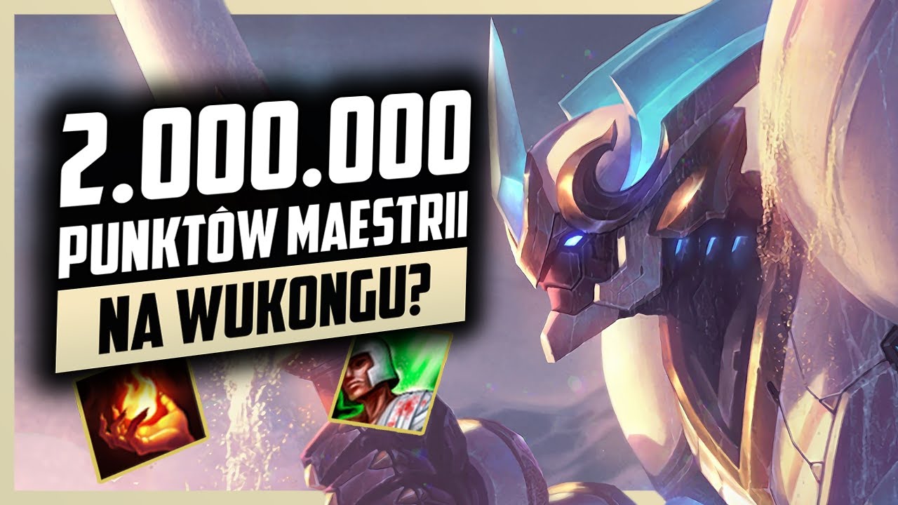 2.000.000 PUNKTÓW MAESTRII NA WUKONGU?