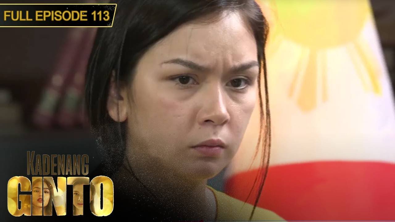 [ENG SUBS] Full Episode 113 | Kadenang Ginto