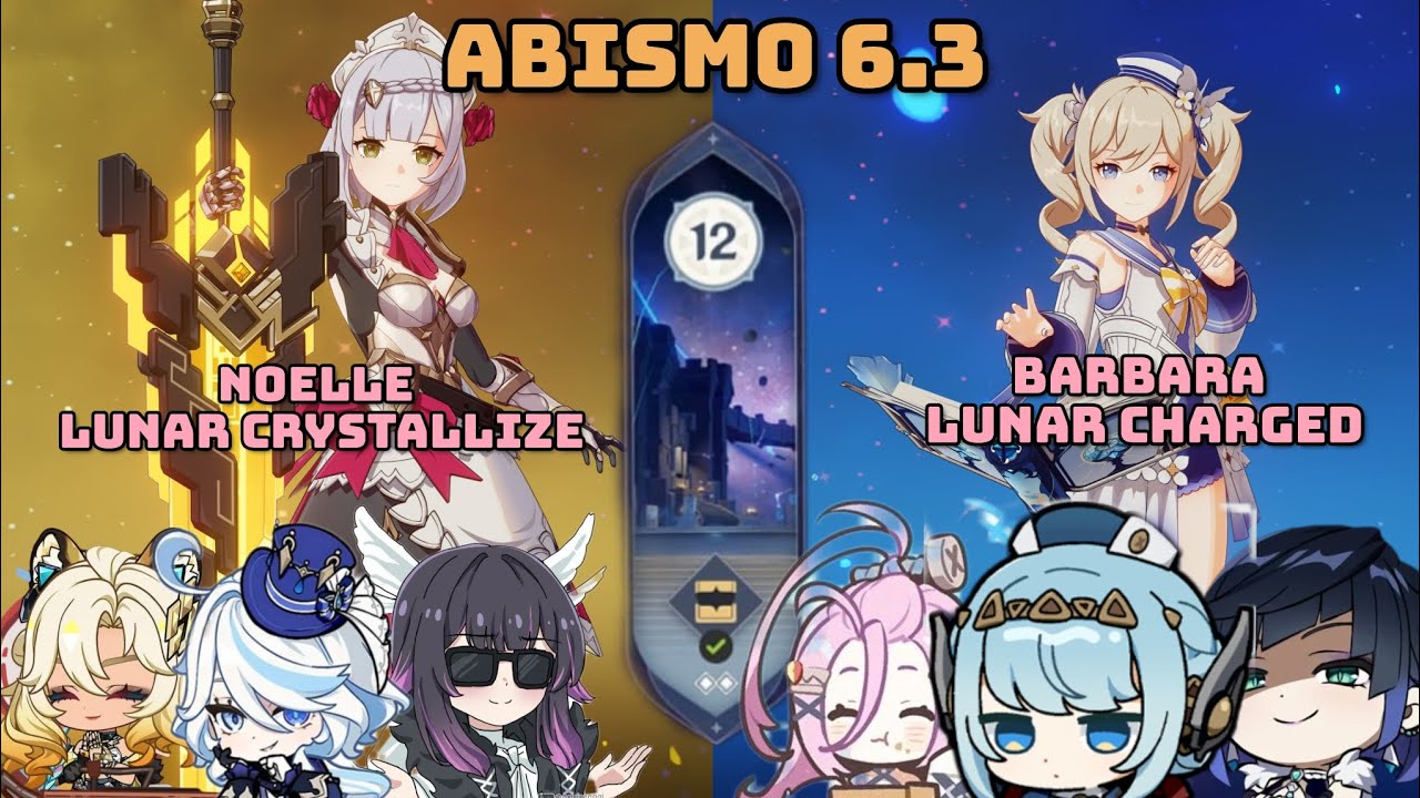 Noelle C6 lunar Crystallize e Barbara C6lunar charged| abyss 6.3| abismo 6.3