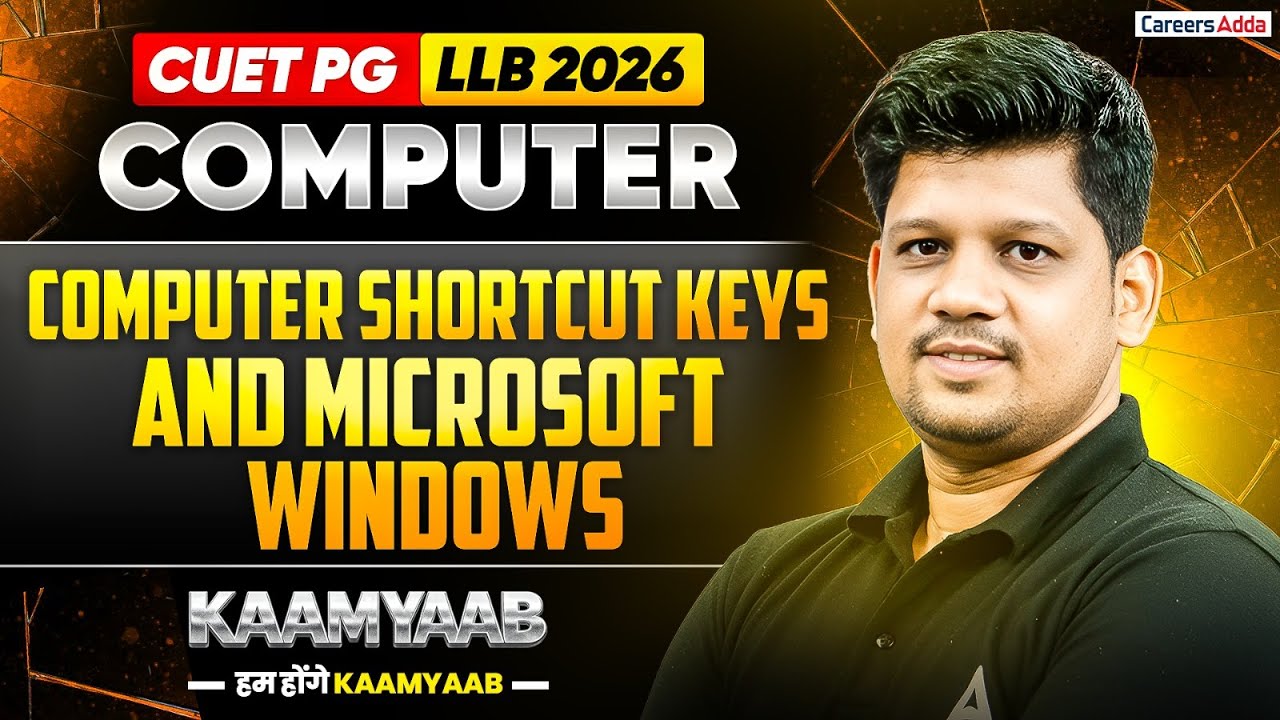 CUET PG LLB 2026 Computer Preparation | Computer Shortcut Keys and Microsoft For Law Entrance Exams