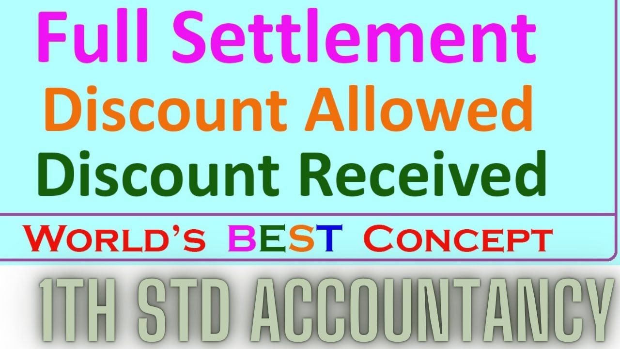 Paid in Full Settlement-Journal Easy-11th STD