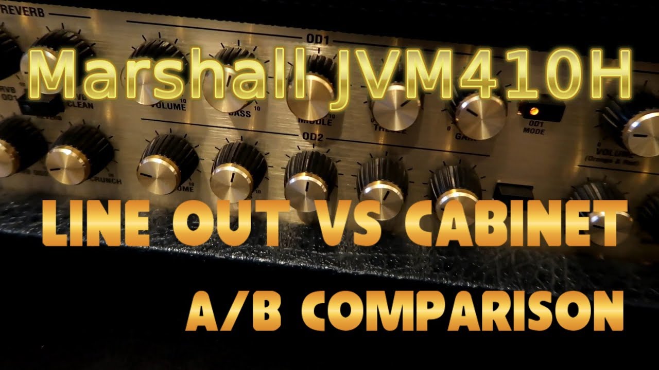 Marshall JVM410H - Line Out vs Cabinet A/B Comparison