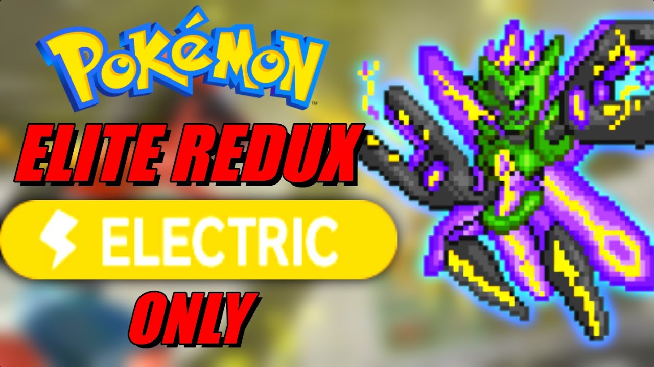 Can You Beat Elite Redux Using Only Electric Types?