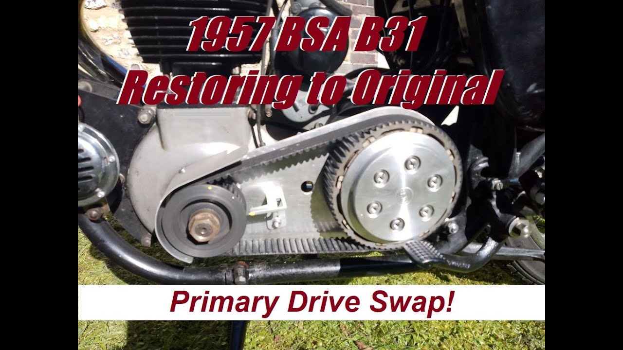 Primary Drive Swap - Revisiting the BSA B31 - 4