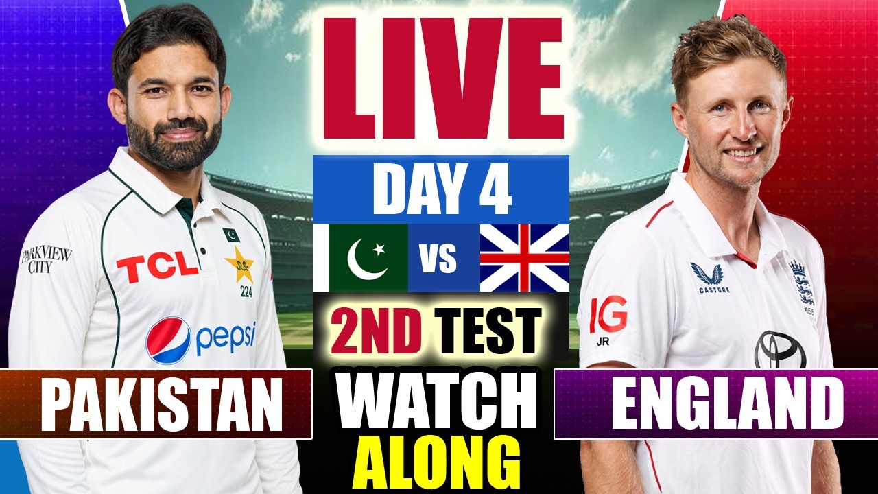 🔴LIVE: PAK vs ENG, 2nd Test Day 4 | Pakistan vs England Live | Live Cricket Match Today