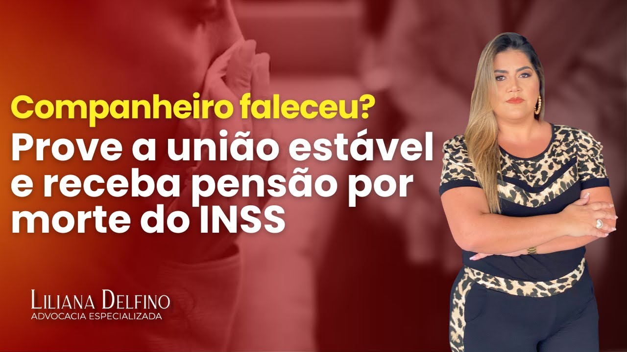 Veja como provar união estável para receber pensão por morte do INSS