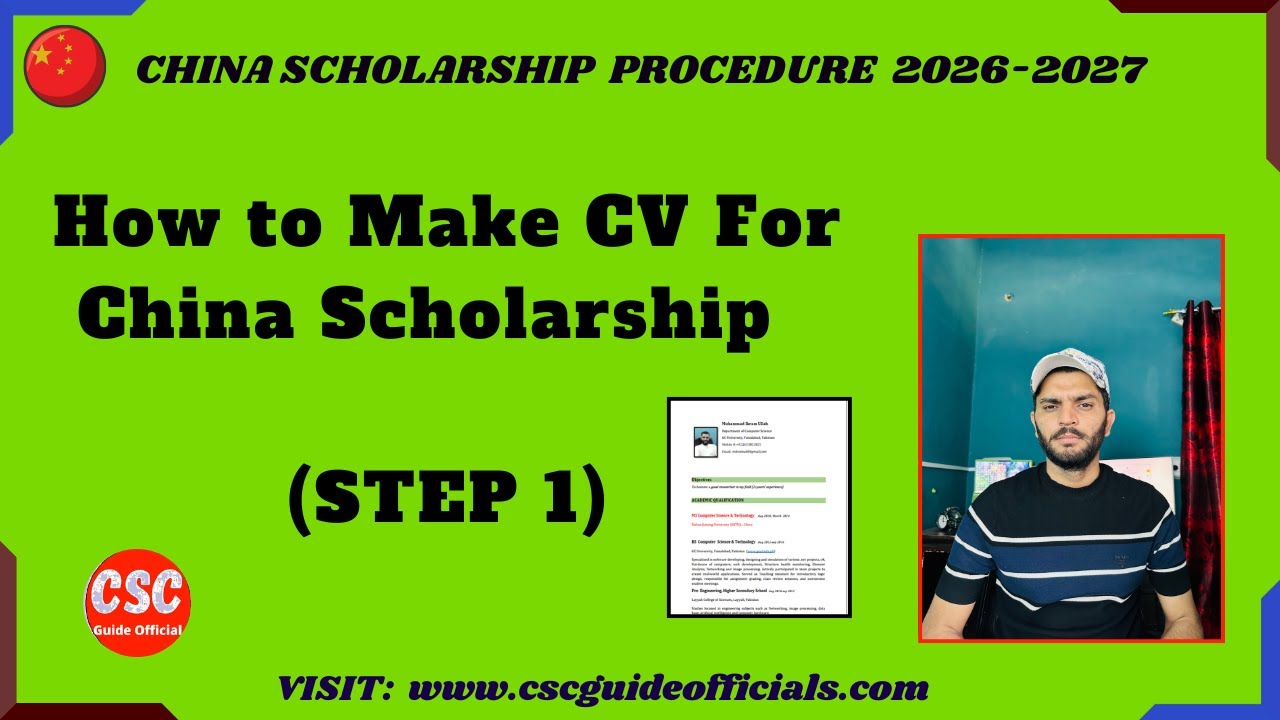 How to Make CV For Acceptance Letter? China Scholarship 2026-2027