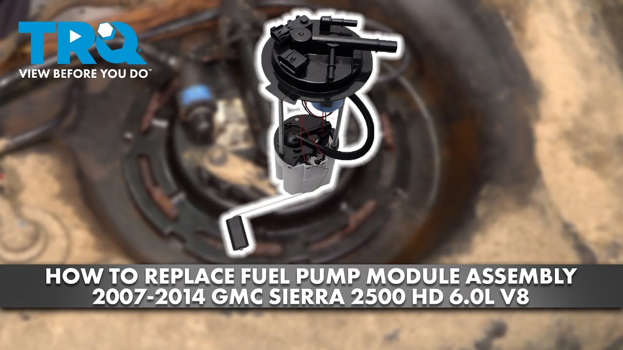How to Replace Fuel Pump Module Assembly 2007-2014 GMC Sierra 2500 HD 6.0L V8