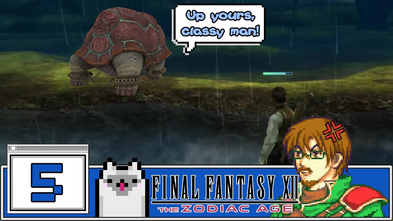 I HATE THIS DAMN TURTLE! | Final Fantasy XII: The Zodiac Age (Part 5)