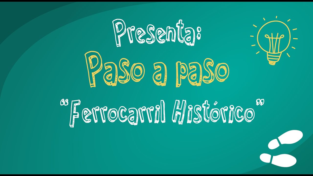 FERROCARRIL HIST&Oacute;RICO
