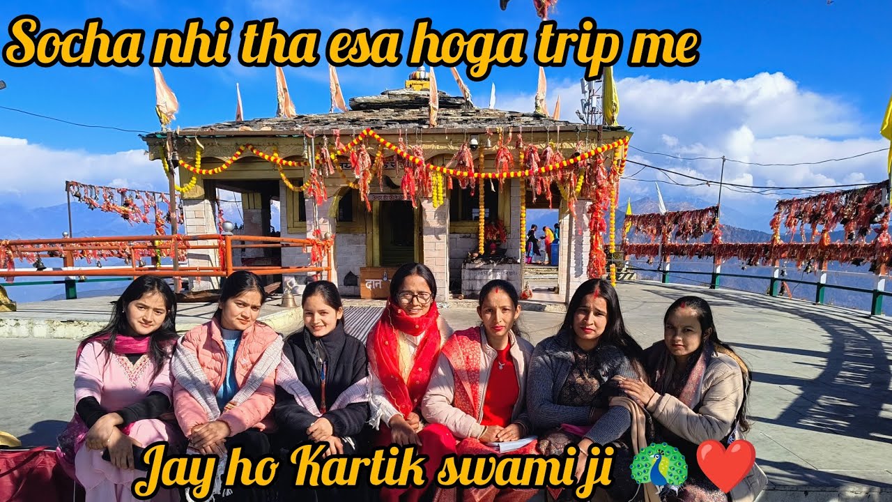 Trip hua successful 😀 pahuche sabhi Kartik Swami 🦚❤️
