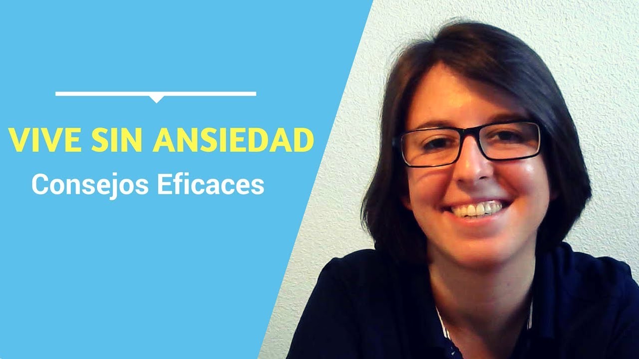 Vive Sin Ansiedad [Consejos Que Funcionan]