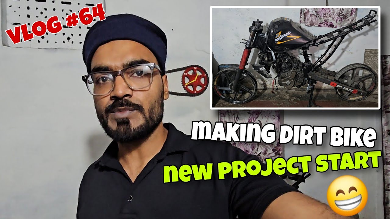 Vlog #64 | New Dirt Bike Project Start | Bpl Biker Vlogs