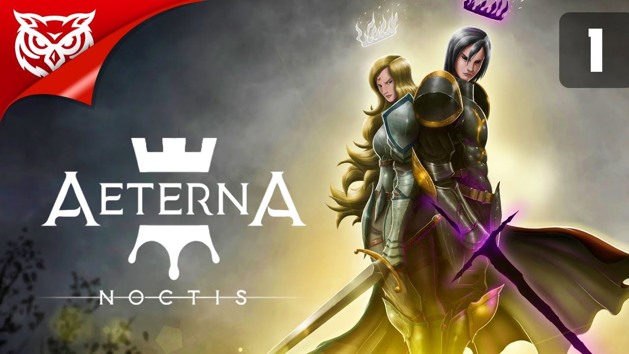 КОРОЛЬ ТЬМЫ ➤ Aeterna Noctis ➤ Прохождение #1