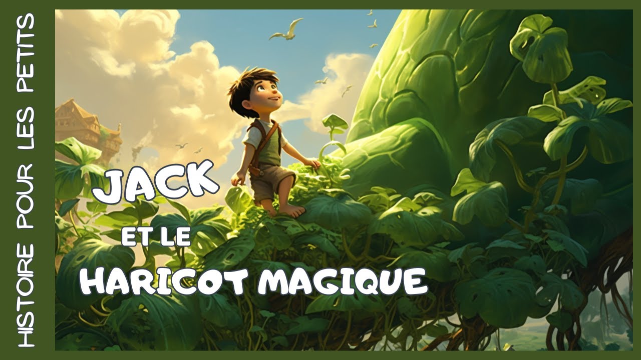 Jack et le haricot magique 🫛 | Histoire pour les petits | Conte pour enfants | Fable