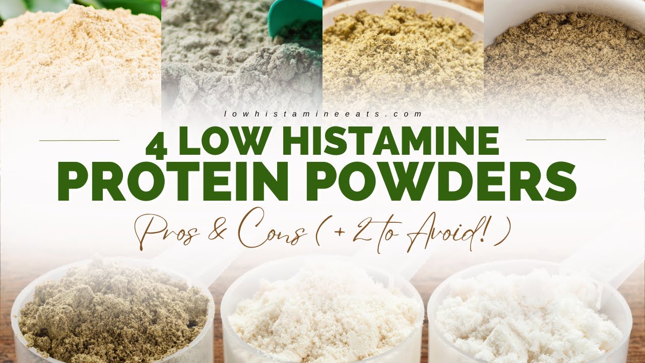 4 Low Histamine Protein Powders | Pros & Cons (+ 2 to AVOID!)